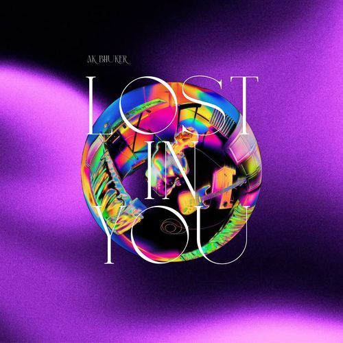 Lost in You AK Bhuker MP3 Download